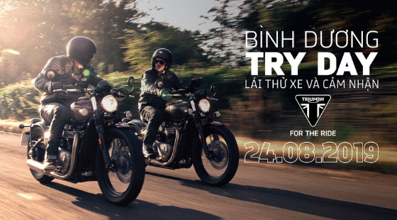 TRIUMPH TRY DAY - NGÀY HỘI GIAO LƯU VÀ LÁI THỬ XE MOTO TRIUMPH TẠI BÌNH DƯƠNG 