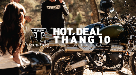 ĐÓN THU VỚI CHƯƠNG TRÌNH ƯU ĐÃI HẤP DẪN KHI MUA MÔ-TÔ TRIUMPH TRONG THÁNG 10 NÀY!
