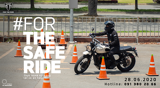 For the SAFE RIDE - Hướng dẫn lái xe an toàn 28.06.2020