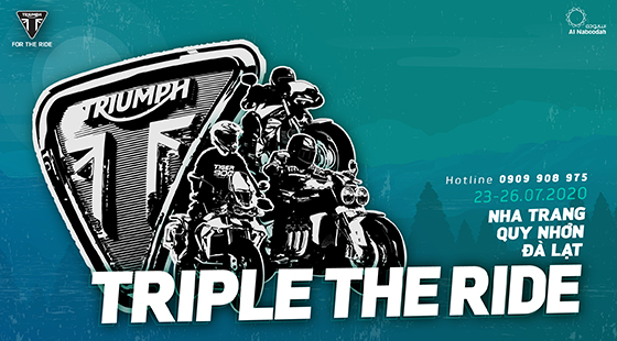 Triple The Ride - Nha Trang - Quy Nhơn - Đà Lạt từ 23 đến 26.07.2020