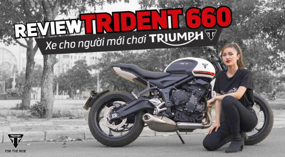 Review Trident 660: 6 yếu tố làm nên sức hút của tân binh Triumph